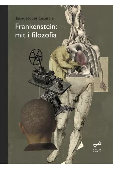 Frankenstein Mit i filozofia - Jean-Jacques Lecercle