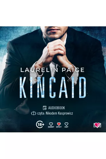 Audiobook Kincaid. Kusz�cy Duet. Tom 3 mp3 - Laurelin Paige