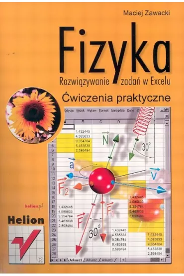 Fizyka rozwi�zywanie  zada� w Excelu - Zawacki Maciej - Maciej Zawacki