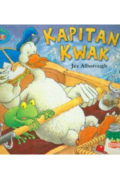 Kapitan Kwak - Alborough Jez - Alborough Jez