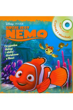 Gdzie jest Nemo Czytaj i s�uchaj + CD - �opatniukowa El�bieta, Bratkowska Katarzyna, Farkowska Agnieszka - Agnieszka Farkowska, El�bieta �opatniukowa, Katarzyna Bratkowska