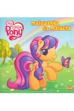 M�j kucyk Pony Malowanka dla malucha