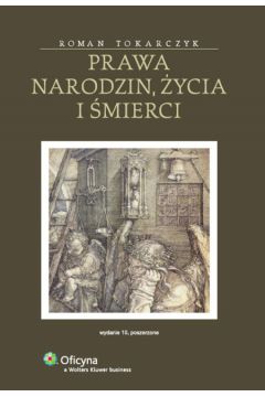 Prawa narodzin �ycia i �mierci - Tokarczyk Roman - Roman Tokarczyk