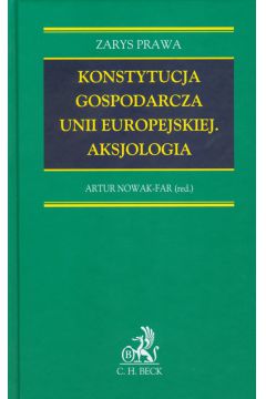Konstytucja gospodarcza Unii Europejskiej Aksjologia