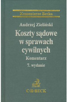 Koszty s�dowe w sprawach cywilnych Komentarz - Zieli�ski Andrzej