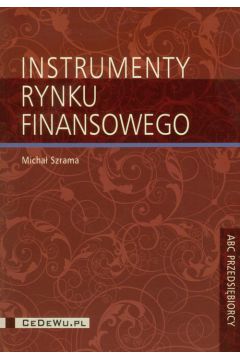 Instrumenty rynku finansowego - Micha� Szrama