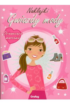 Gwiazdy mody Dziewcz�ce marzenia