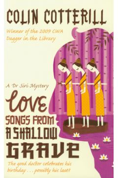 Love Songs from a Shallow Grave - Cotterill Colin - Colin Cotterill