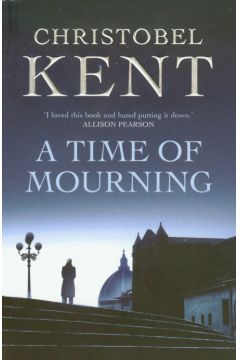 Time of Mourning - Kent Christobel - Kent Christobel