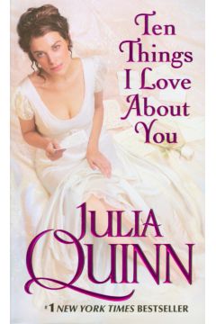 Ten Things I Love About You - Quinn Julia
