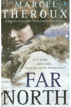 Far North - Theroux Marcel - Marcel Theroux
