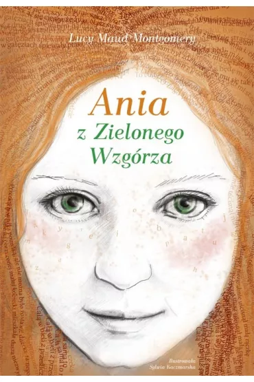 Ania z Zielonego Wzgrza - Lucy Maud Montgomery