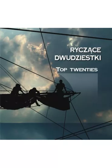 Rycz�ce dwudziestki - Top Twenties (CD)