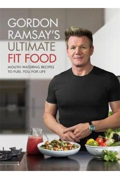 Gordon Ramsay Ultimate Fit Food