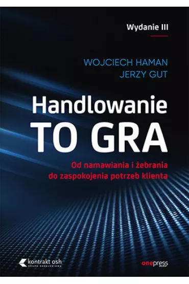 Handlowanie to gra - Jerzy Gut, Wojciech Haman