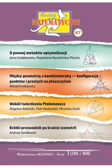 Miniatury matematyczne 67 - Witold Krakiewicz, Anna  Gobiewska, Magdalena  Wysokiska-Pliszka