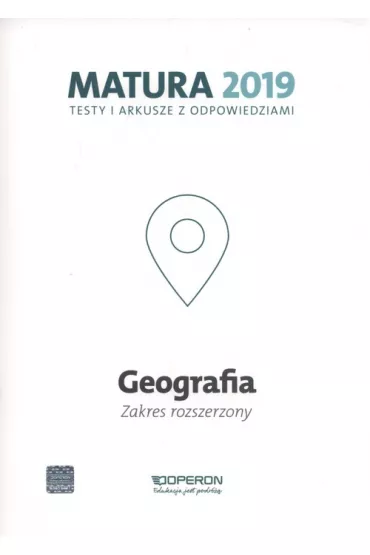 Geografia. Matura 2019. Testy i arkusze. Zakres rozszerzony - Dorota Plandowska, Jolanta Siembida, Zbigniew Zaniewicz