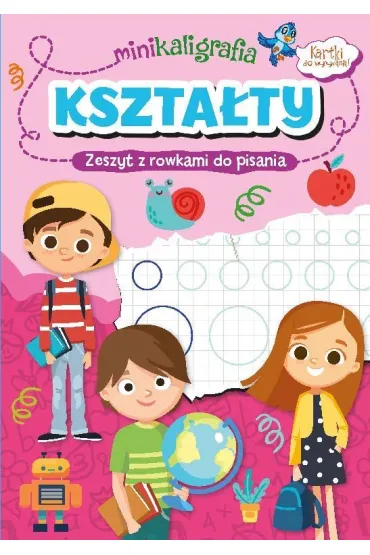 Minikaligrafia. Kszta�ty. Zeszyt z rowkami do pisania