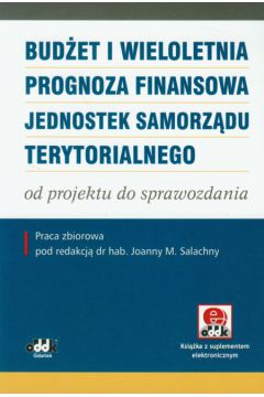 Bud�et i wieloletnia prognoza finansowa jednostek samorz�du terytorialnego od projektu do sprawozdania z p�yt� CD