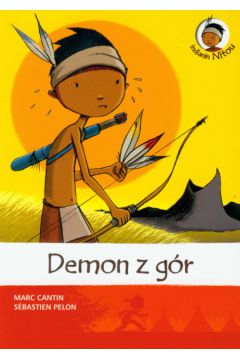 Indianin Nitou Demon z g�r - Cantin Marc, Pelon Sebastien - Cantin Marc, Pelon Sebastien