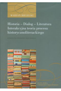 Historia Dialog Literatura - Marian Bielecki