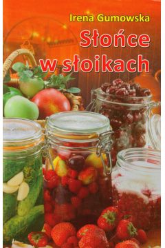 S�o�ce w s�oikach - Gumowska Irena - Irena Gumowska