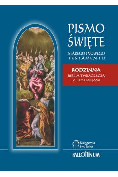 Pismo �wi�te Starego i Nowego Testamentu