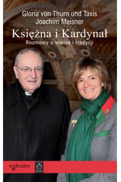 Ksi�na i kardyna� - Thurn Taxis Gloria, Meisner Joachim - Joachim Meisner, Gloria Thurn Taxis