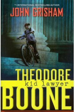 Theodore Boone Kid Lawyer - Grisham John