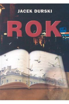 Rok - Durski Jacek - Jacek Durski