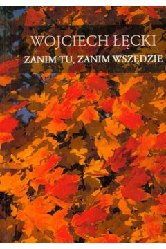 Zanim tu zanim wsz�dzie - ��cki Wojciech - Wojciech ��cki