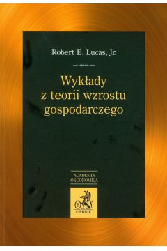 Wyk�ady z teorii wzrostu gospodarczego - Lucas E. Robert