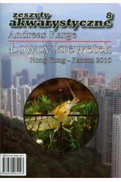 �owcy krewetek Zeszyty akwarystyczne 8 - Karge Andreas - Karge Andreas