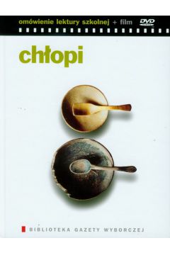 Ch�opi Om�wienie lektury szkolnej + film (P�yta DVD) - Jan Rybkowski