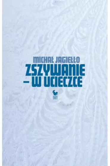 Zszywanie - w ucieczce - Micha� Jagie��o