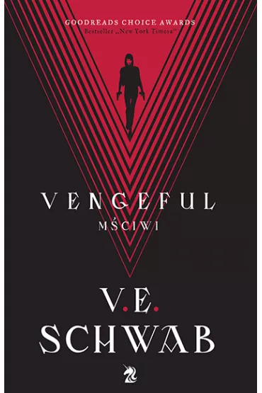 Vengeful. M�ciwi. Z�oczy�cy. Tom 2 - Victoria Schwab