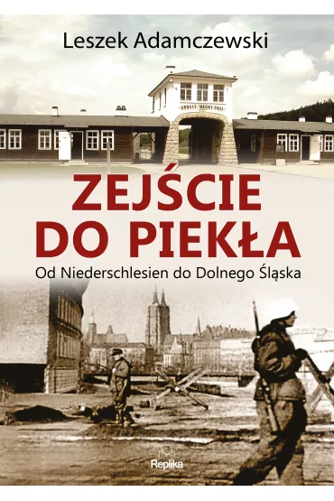 Zej�cie do piek�a - Leszek Adamczewski