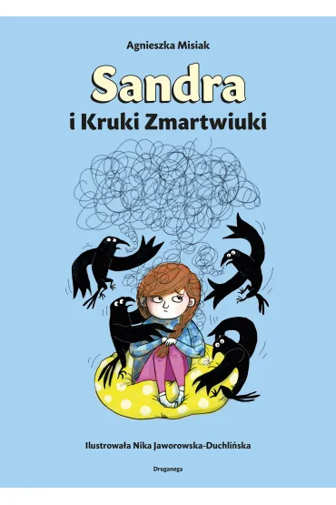 MOC EMOCJI. Sandra i Kruki Zmartwiuki - Agnieszka Misiak