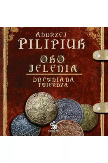 Audiobook Drewniana Twierdza. Oko Jelenia. Tom 3 mp3 - Andrzej Pilipiuk