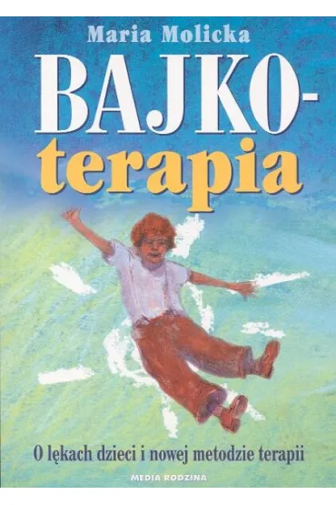 Bajkoterapia - Maria Molicka