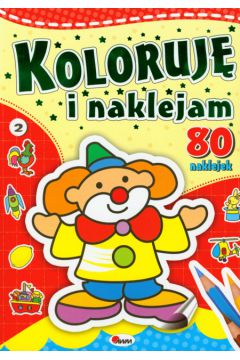 Koloruj� i naklejam 2 - Piotr Kozera