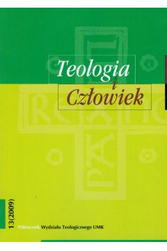 Teologia i cz�owiek 13/2009 - Konecki Krzysztof - Krzysztof Konecki