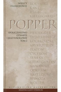 Wielcy Filozofowie 22 Spo�ecze�stwo otwarte i jego wrogowie tom 2 - Karl R Popper