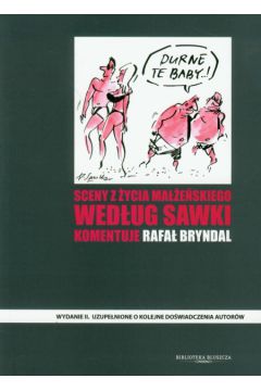Sceny z �ycia ma��e�skiego wed�ug Sawki komentuje Rafa� Bryndal - Bryndal Rafa�, Sawka Henryk - Henryk Sawka, Rafa� Bryndal