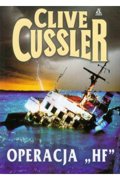 Operacja HF - Cussler Clive - Clive Cussler
