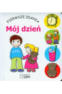 Pierwsze zdania M�j dzie�