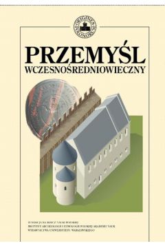 Przemy�l wczesno�redniowieczny + CD
