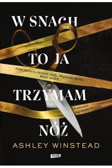 W snach to ja trzymam n� - Ashley Winstead