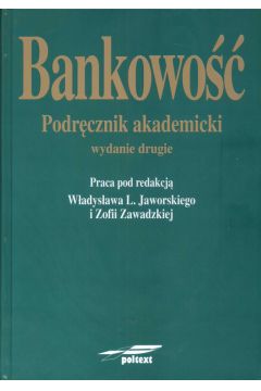 Bankowo Podrcznik akademicki Wadysaw L Jaworski Zofia Zawadzka