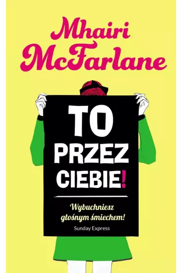 eBook To przez ciebie! mobi epub - Mhairi McFarlane